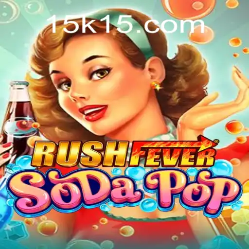 Discover the Exciting World of RushFeverSodaPop