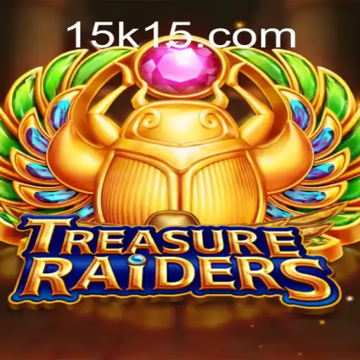 Discover TREASURERAIDERS and the Unmatched Thrill of 15K.COM